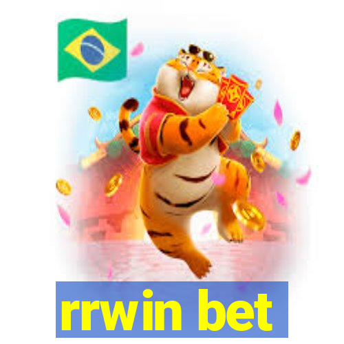 rrwin bet